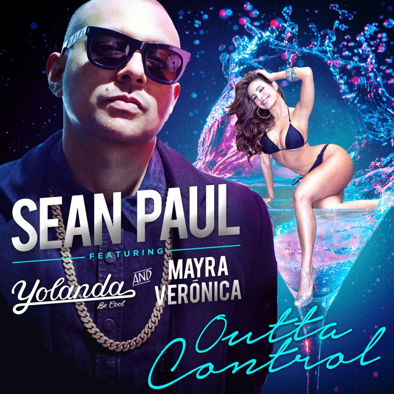 Outta Control (Feat. Yolanda Be Cool & Mayra Veronica)