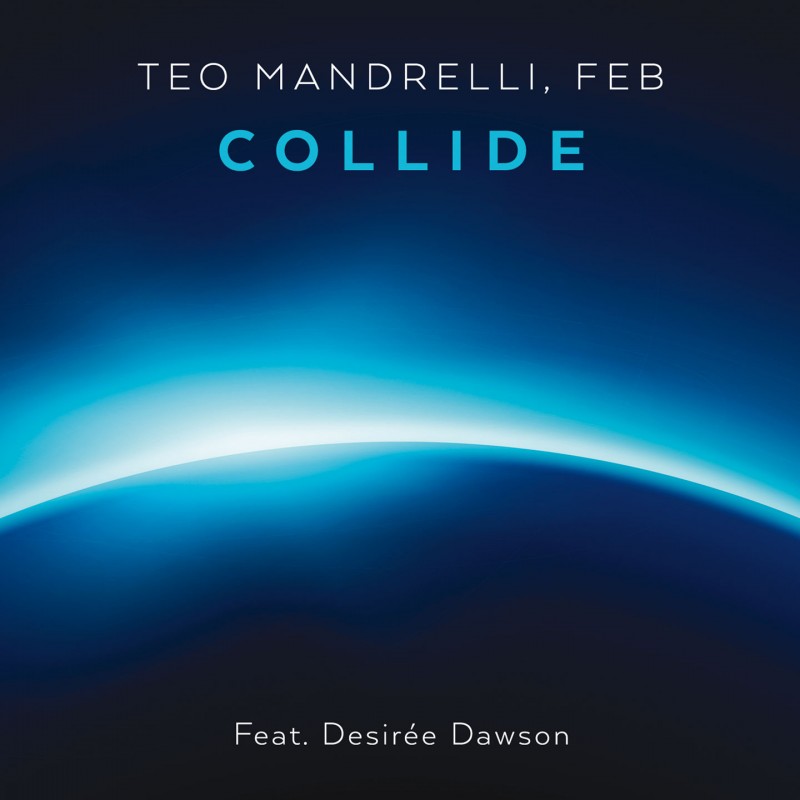 Collide (Feat. Desiree Dawson)